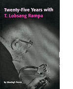 25 Years with T. Lobsang Rampa